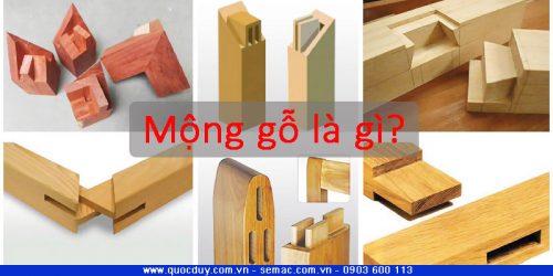 Mộng gỗ là gì | Quốc Duy